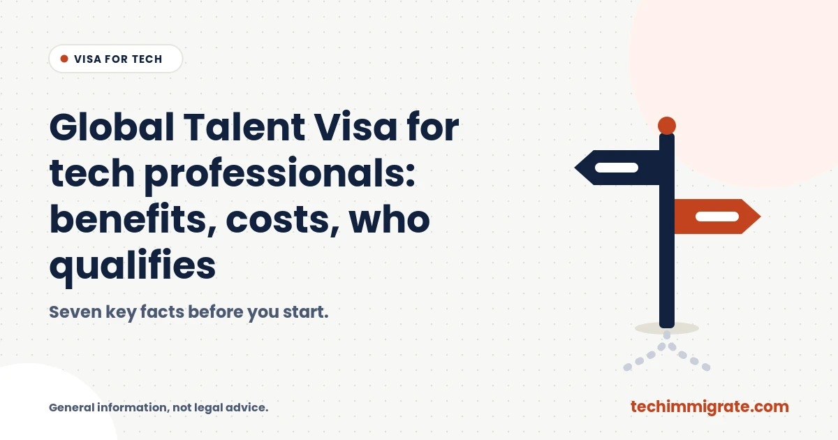 Global Talent Visa for Tech Professionals: Benefits, Costs and Who Qualifies (7 Key Facts)