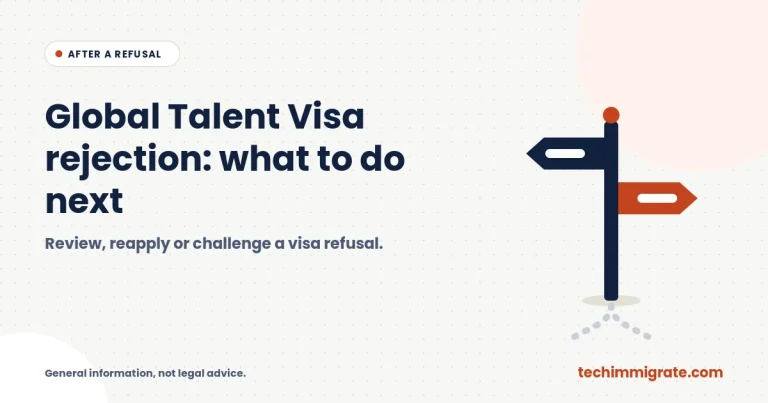 Global Talent Visa Rejection: 7 Steps to Take After a Refusal (Review, Reapply or Appeal?)