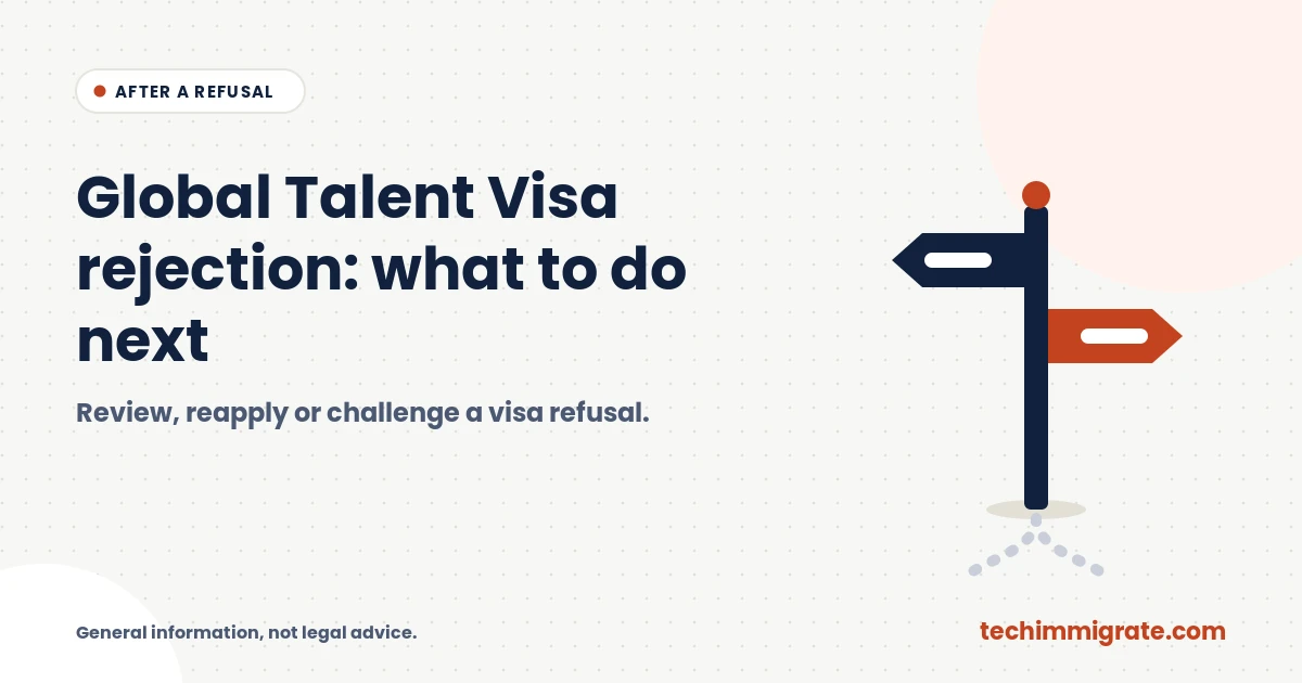 Global Talent Visa Rejection: 7 Steps to Take After a Refusal (Review, Reapply or Appeal?)